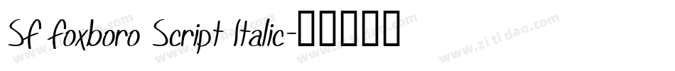SF Foxboro Script Italic字体转换